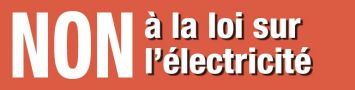 Non à la loi sur l'électricité